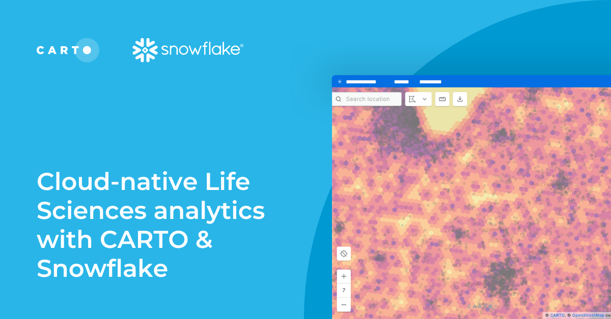 Cloud-native Life Sciences analytics with CARTO & Snowflake